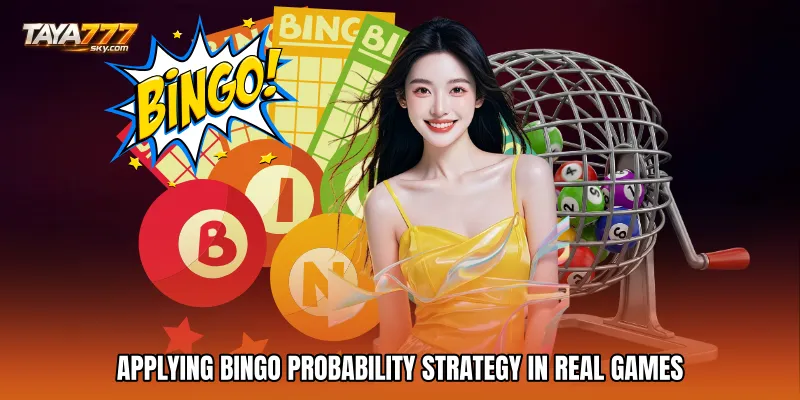 Applying Bingo Probability Strategy In Real Games