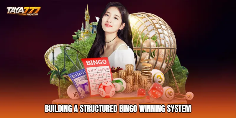 Building A Structured Bingo Winning System
