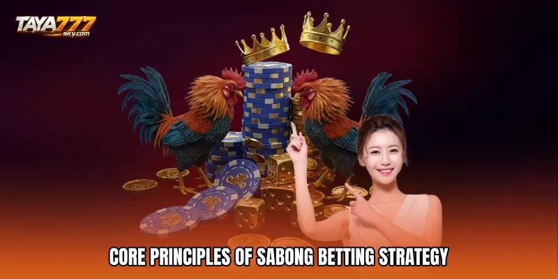 Core Principles of Sabong Betting Strategy