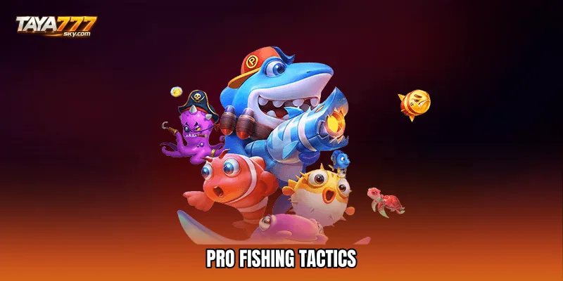 Pro Fishing Tactics