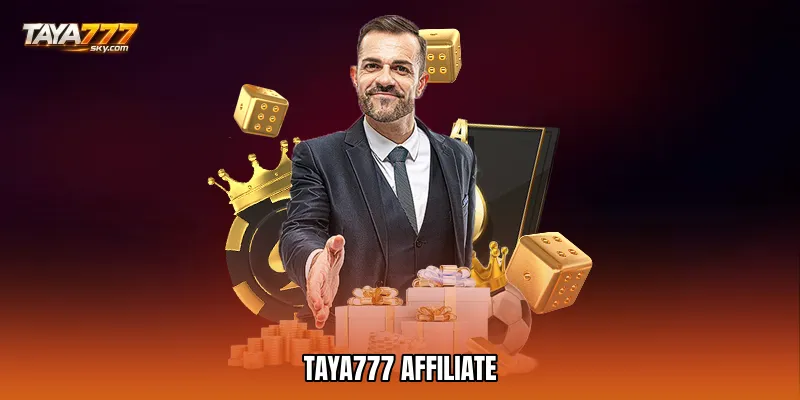 TAYA777 Affiliate