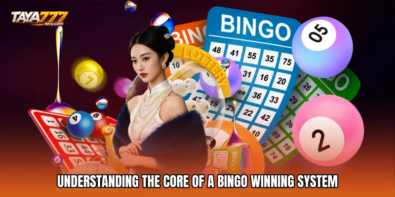 Understanding The Core Of A Bingo Winning System