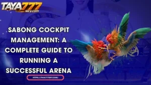 sabong cockpit management a complete guide to running a successful arena